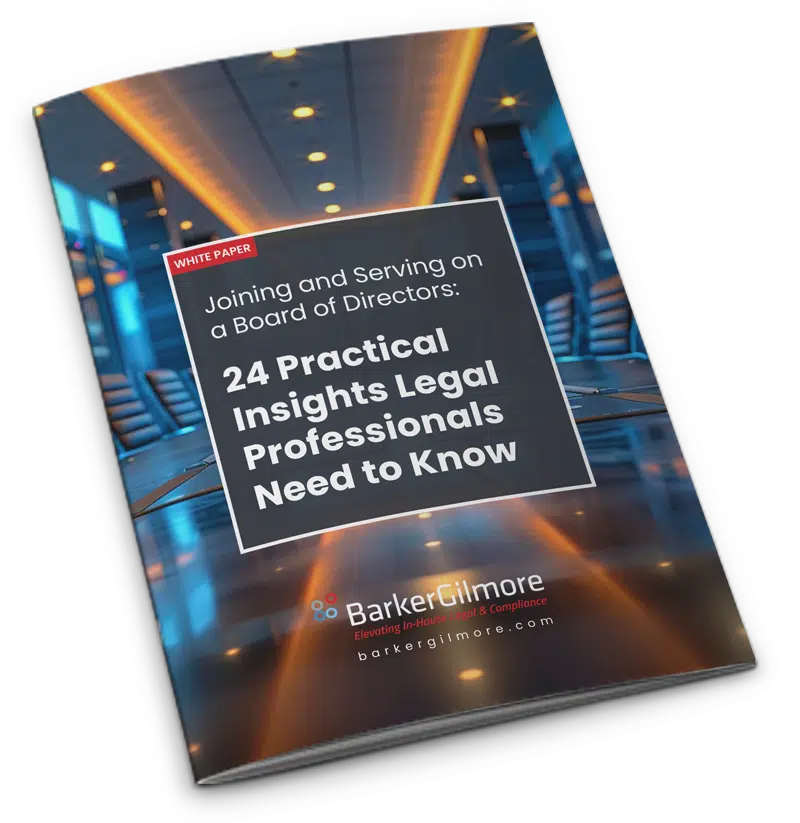 Joining and Serving on a Board of Directors: 24 Practical Insights Legal Professionals Need to Know